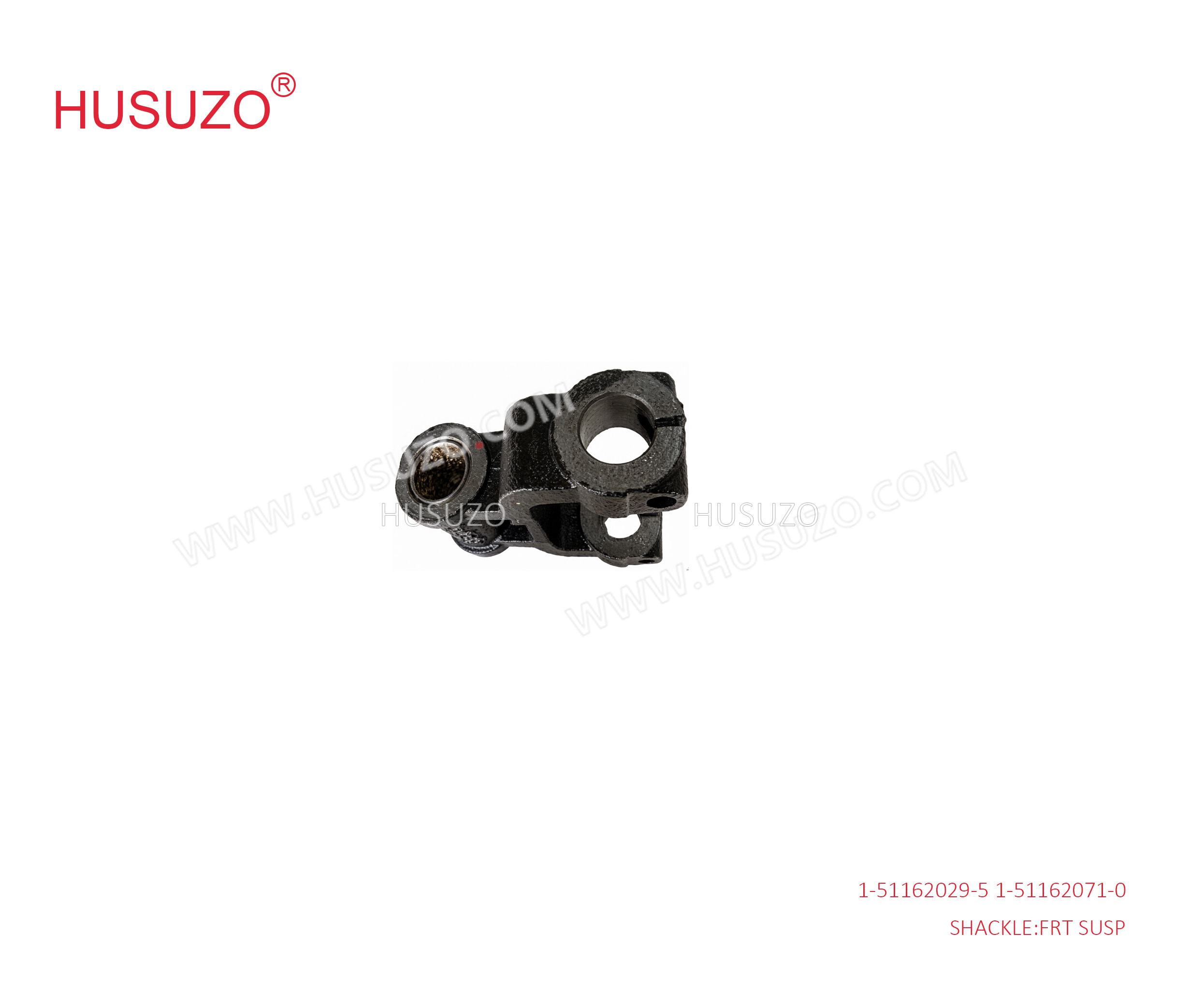 1-51162029-5 1511620295 1-51162071-0 1-51162071-0 Truck Chassis Parts Front Susp Shackle For ISUZU 6WF1 CXZ51K CXZ81K 10PE1