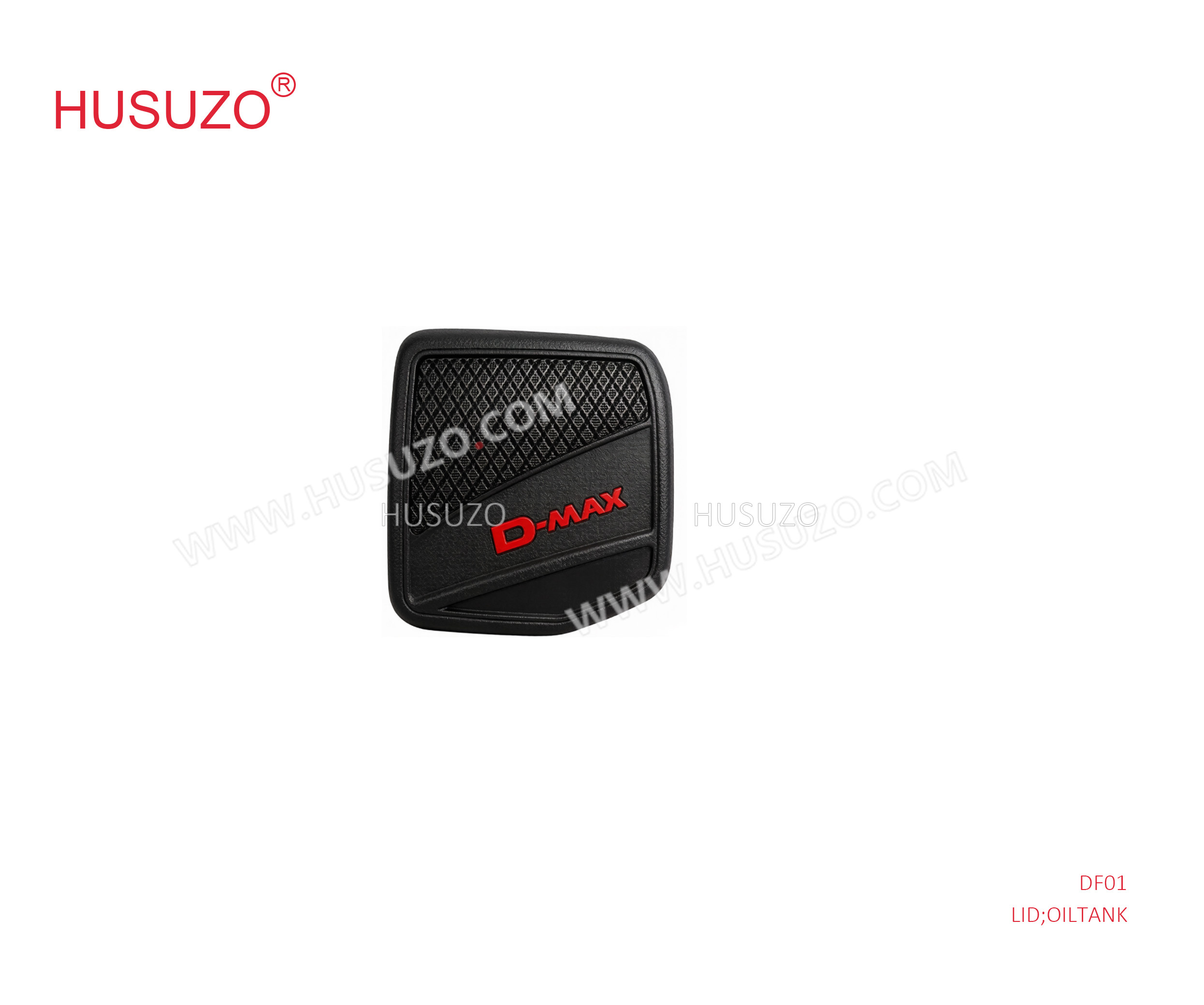 DF01  LID;OILTANK for ISUZU  ISUZU DMAX2016